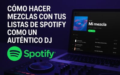 Cómo hacer mezclas con tus listas de Spotify como un auténtico DJ