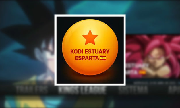 Cómo instalar la ‘build’ o compilación Estuary Esparta en Kodi: guía paso a paso