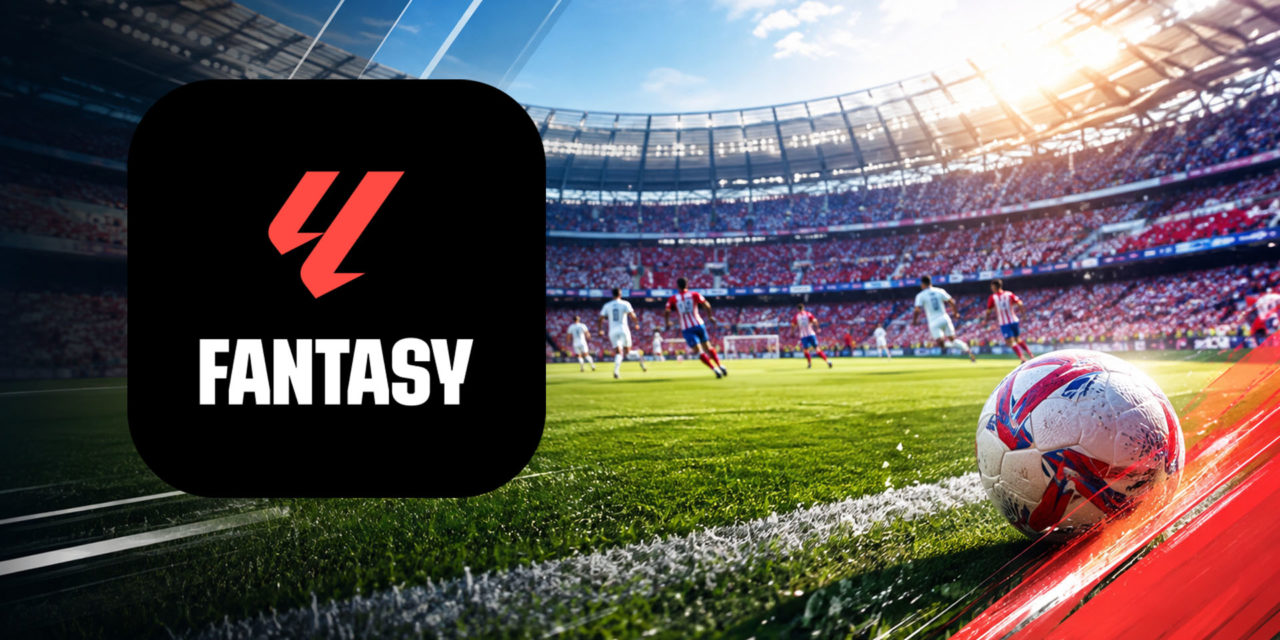 Cómo se juega a LaLiga Fantasy: trucos a tener en cuenta para hacer los mejores fichajes